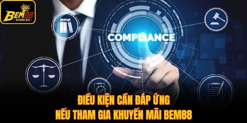 Điều kiện cần đáp ứng nếu tham gia khuyến mãi BEM88